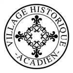 Village Historique Acadien Village Historique Acadien