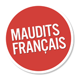 Maudits Français Maudits Français