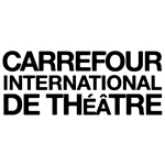 Carrefour international de théâtre Carrefour international de théâtre