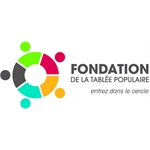 La Fondation la Tablée Populaire La Fondation la Tablée Populaire