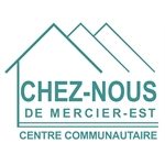 Le Chez-Nous de Mercier-Est Le Chez-Nous de Mercier-Est