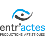 Entr'actes, productions artistiques Entr'actes, productions artistiques