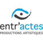 Entr'actes, productions artistiques