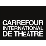 Carrefour international de théâtre Carrefour international de théâtre