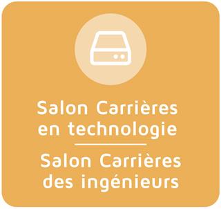 Salon Carrières en technologie / Salon Carrières des ingénieurs